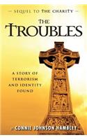 The Troubles