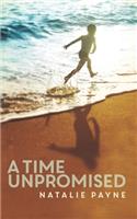 A Time Unpromised