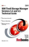 IBM Tivoli Storage Manager Versions 5.4 and 5.5 Technical Guide