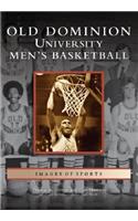 Old Dominion University Men's Basketball