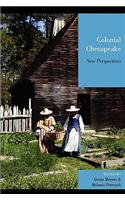 Colonial Chesapeake: New Perspectives