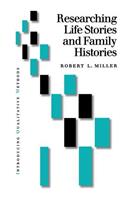 Researching Life Stories and Family Histories