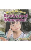 Why Do We Need Rocks and Minerals?: (Natural Resources Close-Up)