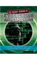Top Secret Science in Cybercrime and Espionage: (Top Secret Science)
