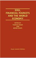 Emu, Financial Markets and the World Economy