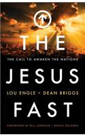 The Jesus Fast – The Call to Awaken the Nations
