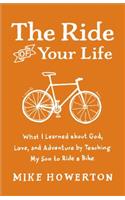 Ride of Your Life