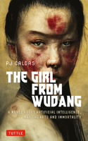 Girl from Wudang: A Novel