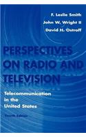 Perspectives on Radio and Television