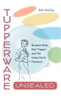 Tupperware Unsealed
