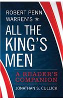 Robert Penn Warren's All the King's Men
