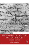 Reading Papyri, Writing Ancient History
