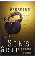 Breaking Free from Sin's Grip