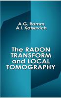The Radon Transform and Local Tomography: (English)