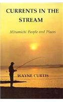 Currents in the Stream