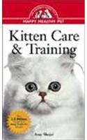 Kitten Care & Training: An Owner's Guide to a Happy Healthy Pet