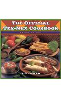 The Official Tex-Mex Cookbook