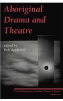 Aboriginal Drama and Theatre
