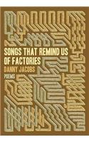 Songs That Remind Us of Factories