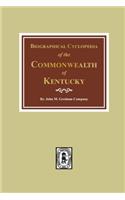 Biographical Cyclopedia of the Commonwealth of Kentucky