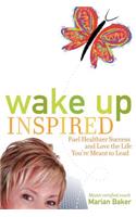 Wake Up Inspired