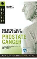 The Intelligent Patient Guide to Prostate Cancer