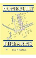 Homebuilt Firearms