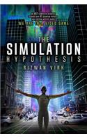 The Simulation Hypothesis