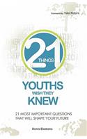 21 Things Youths Wish They Knew