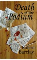 Death at the Podium