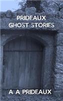 Prideaux Ghost Stories