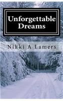 Unforgettable Dreams
