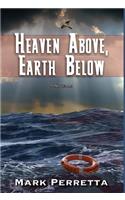 Heaven Above, Earth Below