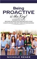 Being Proactive is the Key!