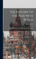 History of the War With Russia