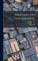 An Essay on Typography