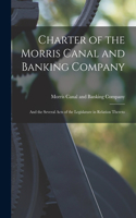 Charter of the Morris Canal and Banking Company