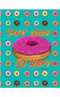 Donut Worry, Be Happy Journal