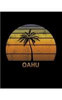 Oahu: Hawaii Hawaiian Islands Notebook Lined College Ruled Paper For Taking Notes. Stylish Journal Diary 7.5 x 9.25 Inch Soft Cover. For Home, Work Or Sch