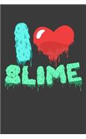 I Love Slime