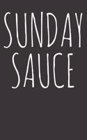 Italian Food Sunday Sauce Notebook Journal