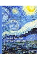 Two Year Planner - Diary: Van Gogh Starry Night