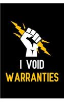 I Void Warranties