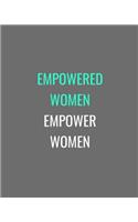 Empowered Women Empower Women