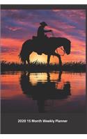 Plan On It 2020 Weekly Calendar Planner - Cowboy On Horse The Long Ride Home: January 2020 thru March 2021 15 Month Year and Date Agenda Notebook