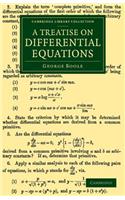 A Treatise on Differential Equations: (Cambridge Library Collection - Mathematics)