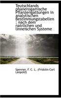 Teutschlands Phanerogamische Pflanzengattungen in Analytischen Bestimmungstabellen: Nach Dem Natrli