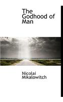 The Godhood of Man