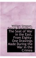 The Seat of War in the East, from Eighty-One Drawings Made During the War in the Crimea