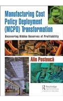 Manufacturing Cost Policy Deployment (MCPD) Transformation